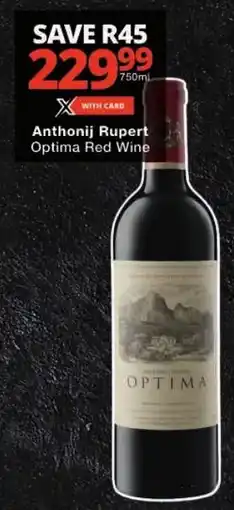 Checkers Anthonij Rupert Optima Red Wine offer
