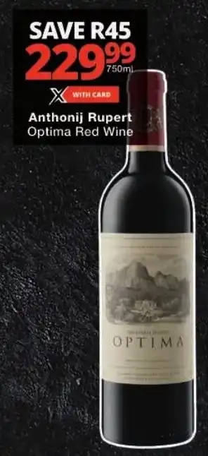 Checkers Anthonij Rupert Optima Red Wine offer