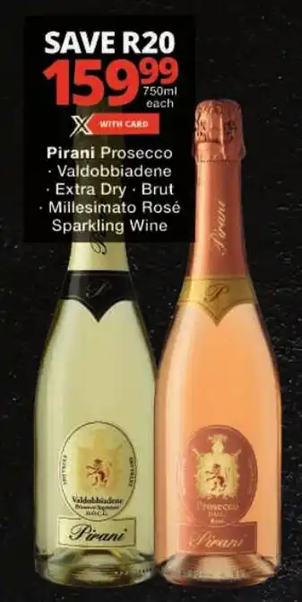 Checkers Pirani Prosecco Valdobbiadene, Extra Dry, Brut, Millesimato Rosé Sparkling Wine offer