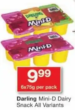 Checkers Darling Mini-D Dairy Snack All Variants offer