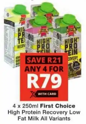 Checkers First Choice High Protein Recovery Low Fat Milk All Variants offer
