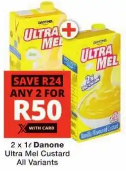 Checkers Danone Ultra Mel Custard All Variants offer