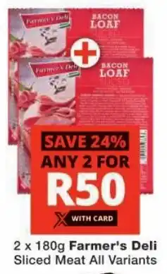 Checkers Farmer's Deli Sliced Meat All Variants offer