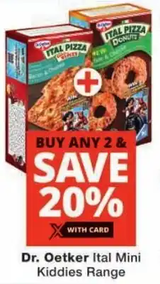 Checkers Dr. Oetker Ital Mini Kiddies Range offer