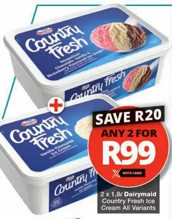 Checkers Dairymaid Country Fresh Ice Cream All Variants offer