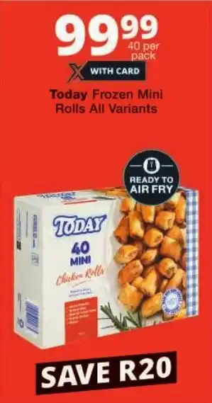 Checkers Today Frozen Mini Rolls All Variants offer