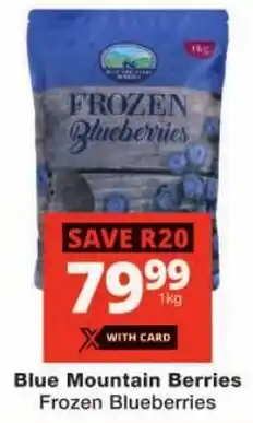 Checkers Blue Mountain Berries Frozen Blueberries offer