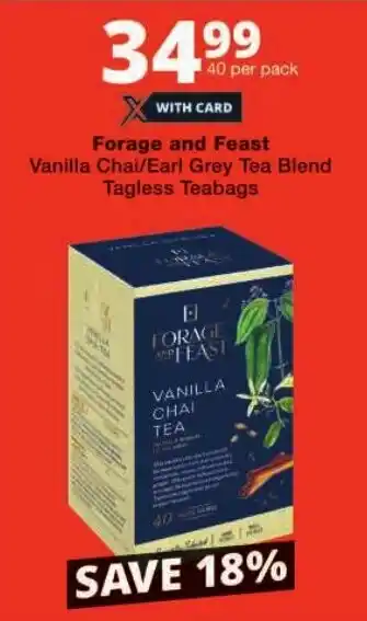 Checkers Forage and Feast Vanilla Chai/ Earl Grey Tea Blend Tagless Teabags offer