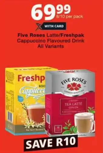 Checkers Five Roses Latte/ Freshpak Cappuccino Flavoured Drink All Variants offer