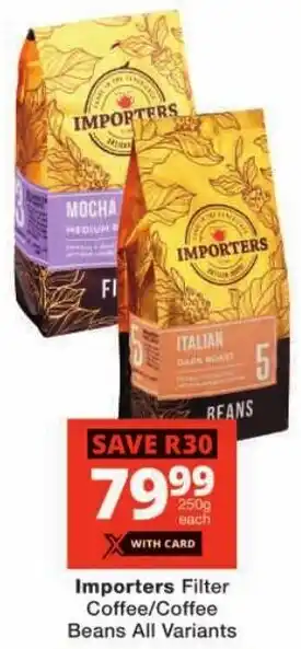 Checkers Importers Filter Coffee/ Coffee Beans All Variants offer