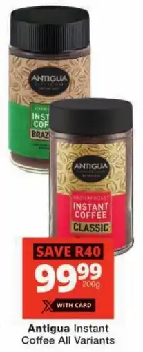 Checkers Antigua Instant Coffee All Variants offer