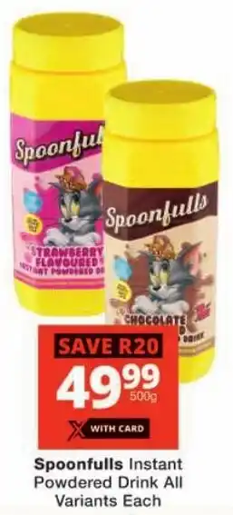 Checkers Spoonfulls Instant Powdered Drink All Variants offer