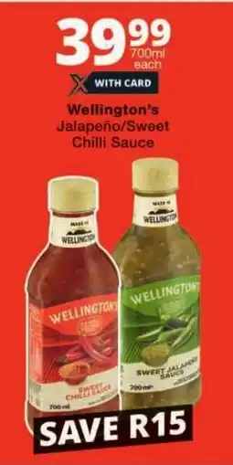 Checkers Wellington's Jalapeño/ Sweet Chilli Sauce offer