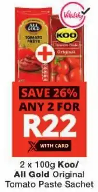 Checkers Koo/ All Gold Original Tomato Paste Sachet offer