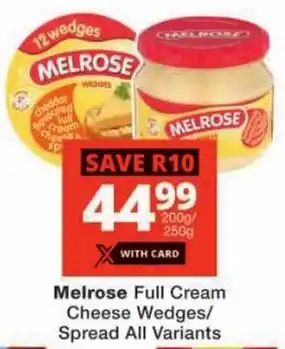 Checkers Melrose Full Cream Cheese Wedges/ Spread All Variants offer