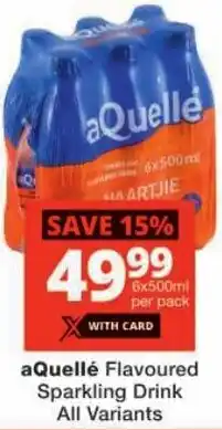 Checkers aQuellé Flavoured Sparkling Drink All Variants offer