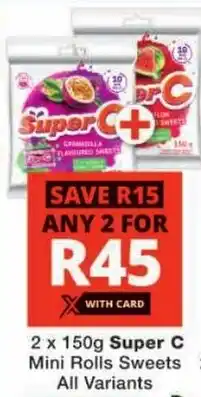 Checkers Super C Mini Rolls Sweets All Variants offer