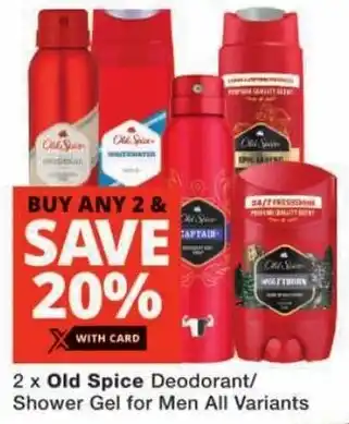 Checkers Old Spice Deodorant/ Shower Gel for Men All Variants offer