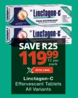 Checkers Linctagon-C Effervescent Tablets All Variants offer
