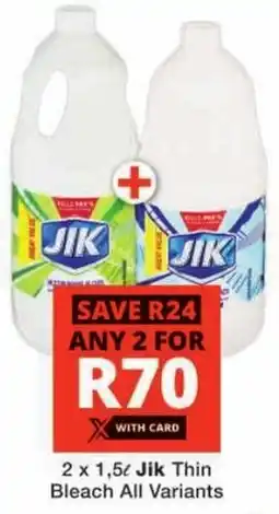 Checkers Jik Thin Bleach All Variants offer