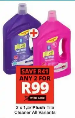 Checkers Plush Tile Cleaner All Variants offer