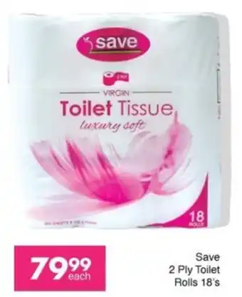 Save Save 2 Ply Toilet Rolls offer