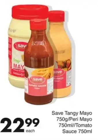 Save Save Tangy Mayo/ Peri Mayo/ Tomato Sauce offer