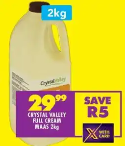 Shoprite CRYSTAL VALLEY FULL CREAM MAAS 2kg offer