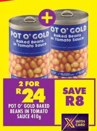 Shoprite POT O' GOLD Baked Beans in Tomato Sauce 410g offer