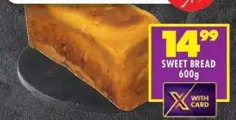 Shoprite SWEET BREAD 600g offer