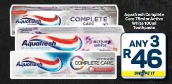 Pick n Pay Hypermarket Aquafresh Complete Care or Active White Toothpaste offer