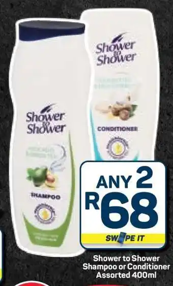 Pick n Pay Hypermarket Shower to Shower Shampoo or Conditioner offer