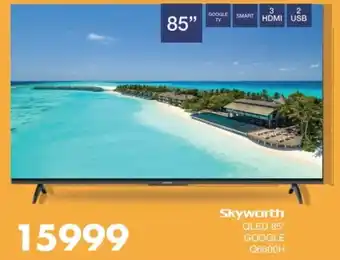 Save Hyper Skyworth QLED 85" Google TV offer