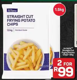 Pick n Pay Hypermarket no name Straight Cut Frying Potato Chips offer