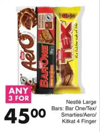 Save Nestlé Large Bars Bar One/ Tex/ Smarties/ Aero/ Kitkat 4 Finger offer