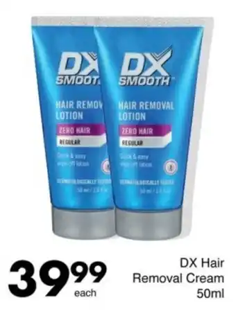 Save DX Hair Removal Cream offer