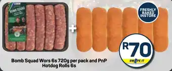 Pick n Pay Hypermarket Bomb Squad Wors and PnP Hotdog Rolls offer