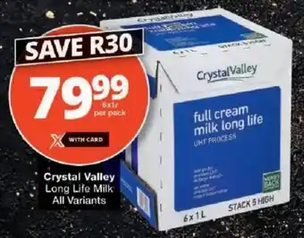 Checkers Crystal Valley Long Life Milk All Variants offer
