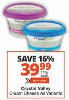 Checkers Crystal Valley Cream Cheese All Variants offer