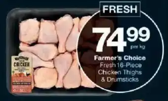Checkers Farmer's Choice Fresh Chicken Thighs & Drumsticks offer