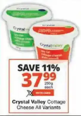 Checkers Crystal Valley Cottage Cheese All Variants offer