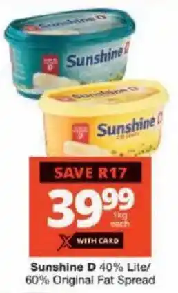 Checkers Sunshine D 40% Lite/ 60% Original Fat Spread offer