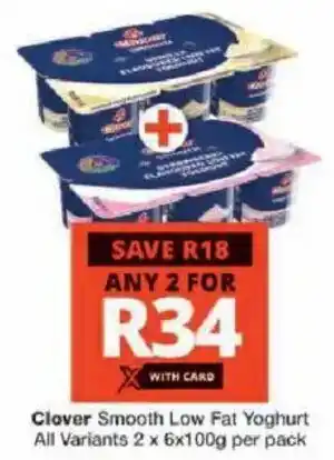 Checkers Clover Smooth Low Fat Yoghurt All Variants offer