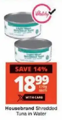 Checkers Housebrand Shredded Tuna in Water offer