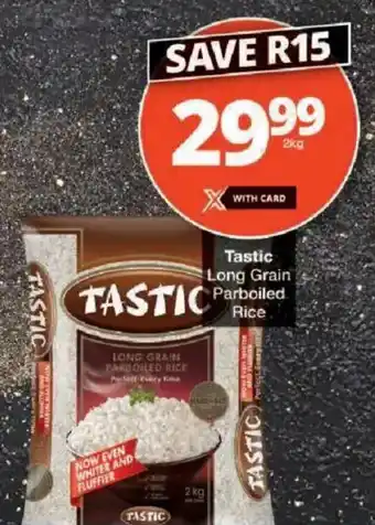 Checkers Tastic Long Grain Parboiled Rice offer