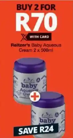 Checkers Reitzer's Baby Aqueous Cream offer