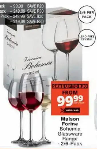 Checkers Maison Forine Bohemia Glassware Range offer