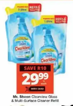 Checkers Mr. Sheen Clearview Glass & Multi-Surface Cleaner Refill offer