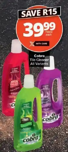 Checkers Cobra Tile Cleaner All Variants offer