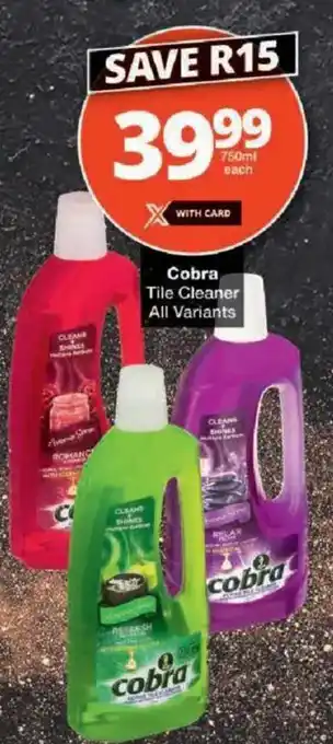 Checkers Cobra Tile Cleaner All Variants offer